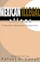 Mexican Illegal Aliens: A Mexican American Perspective