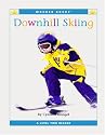 Downhill Skiing (Wonder Books: Level 2 Sports)