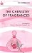 The Chemistry of Fragrances (RSC Paperbacks)