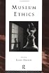 Museum Ethics (The Heritage)