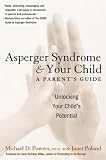 Asperger Syndrome and Your Child: A Parent's Guide
