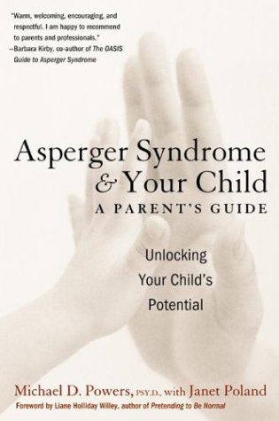 Books: Asperger Syndrome and Your Child. A Parent's Guide