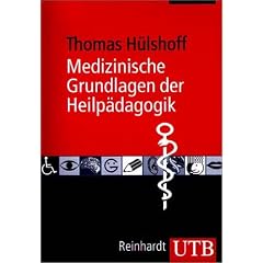 Medizinische Grundlagen der Heilp�dagogik