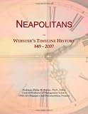 Neapolitans: Websters Timeline History, 849 - 2007