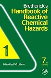 Bretherick's Handbook of Reactive Chemical Hazards, 7th Edition.Two Vol. Set.