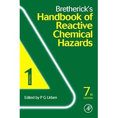 Bretherick's Handbook of Reactive Chemical Hazards, 7th Edition.Two Vol. Set.