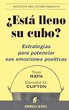 Esta Lleno Su Cubo?/ How Full Is Your Bucket?: Estrategias para Potenciar sus Emociones Positivas / Positive Strategies for Work and Life