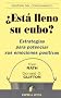 Esta Lleno Su Cubo?/ How Full Is Your Bucket?: Estrategias para Potenciar sus Emociones Positivas / Positive Strategies for Work and Life