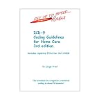 icd-9 Coding Guidelines for Home Care by Jerry Gill