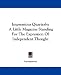 Impressions Quarterly: A Little Magazine Standing For The Expression Of Independent T...