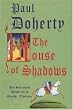 THE HOUSE OF SHADOWS