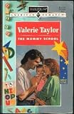 The Mommy School (Harlequin American, No 676)