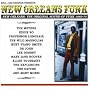 New Orleans Funk: the Original Sound of Funk 1960-1975