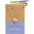 Circles of Care: How to Set Up Quality Care for Our Elders in the Comfort of Their Own Homes by Ann Cason and Reeve Lindbergh