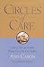 Circles of Care: How to Set Up Quality Care for Our Elders in the Comfort of Their Own Homes