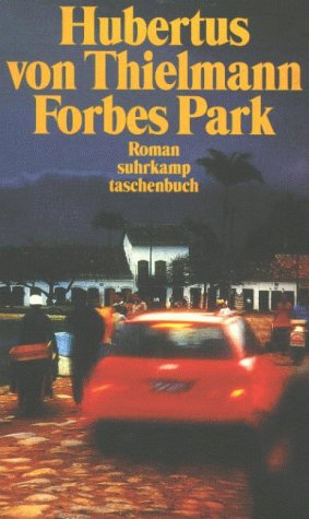 Produkt-Bild: Forbes Park: Roman (suhrkamp taschenbuch)