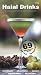 Halal Drinks: Great Recipes to Entertain, Relax and Rejuvenate
