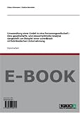 Produkt-Bild: Umwandlung einer GmbH in eine Personengesellschaft - Eine gesellschafts- und steuerrechtliche Analyse dargestellt am Beispiel einer schw&auml;bisch mittelst&auml;ndischen Unternehmung