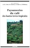 Revue Karthala  / Paysanneries du café des hautes-terres tropicales
