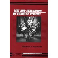 Test and Evaluation of Complex Systems