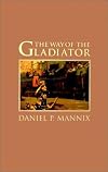 The Way of the Gladiator