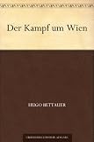 Der Kampf um Wien