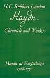 Review Thames & Hudson  / Haydn at Eszterhaza 1766-1790: Chronicle and Works : Haydn at Eszterhaza, 1766-1790 (Haydn : Chronicle and Works)
