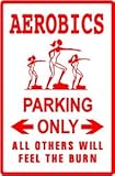 AEROBIC PARKING exercise fitness gym sign