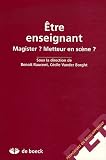 Etre enseignant : Magister ? Metteur en scène ?