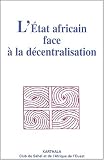 Revue Karthala  / L'État africain face à la décentralisation