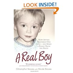 A Real Boy: How Autism Shattered Our Lives - and Made a Family from the Pieces