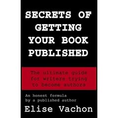 Secrets of Getting Your Book Published