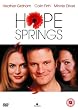 Hope Springs [DVD] [2003]