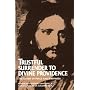 Trustful Surrender to Divine Providence: The Secret of Peace and Happiness