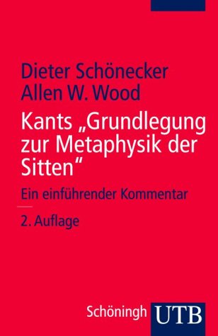 Kants `Grundlegung zur Metaphysik der Sitten`