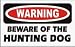 BEWARE OF THE HUNTING DOG 11 oz. White Mug