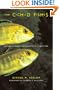 The Cichlid Fishes: Nature's Grand Experiment In Evolution
