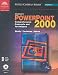 Search : Microsoft PowerPoint 2000: Comprehensive Concepts and Techniques (Shelly Cashman Series)