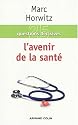 25 Questions décisives : l'avenir de la santé