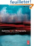 Exploring Color Photography Fifth Edi...