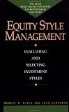 Review McGraw-Hill Companies  / Equity Style Management: Evaluating and Selecting Investment Styles