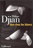 Vers chez les blancs