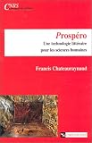 Prospéro : Une technologie littéraire pour les sciences humaines