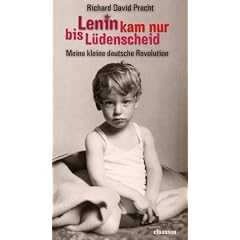 Lenin kam nur bis L�denscheid. Meine kleine deutsche Revolution