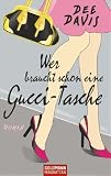 Wer braucht schon eine Gucci-Tasche