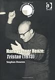 Hans Werner Henze : Tristan (1973)