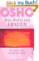 Das Buch der Frauen: Die Quelle der weiblichen Kraft
