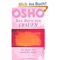 Das Buch der Frauen: Die Quelle der weiblichen Kraft