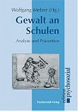 Gewalt an Schulen: Analyse und Prävention