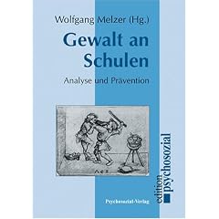 Gewalt an Schulen: Analyse und Pr�vention